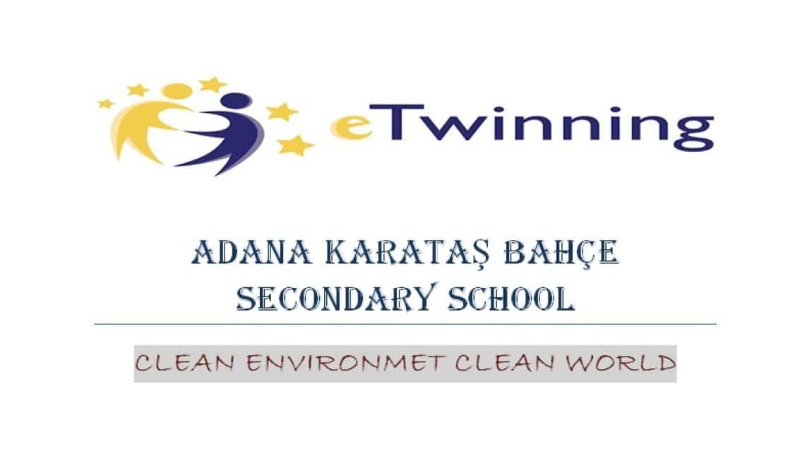 “Clean Envıronmet, Clean World” e Twinning Projesi Okul Panosu Oluşturuldu